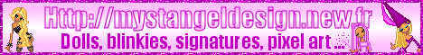 Venez vite chez ~~ :: Mystangel ' Design :: ~~!